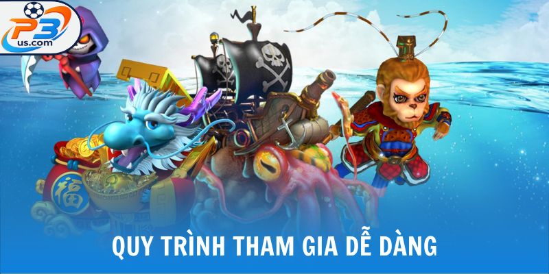 Quy trình tham gia dễ dàng
