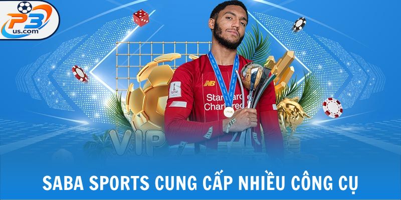 SABA SPORTS cung cấp nhiều công cụ phân tích